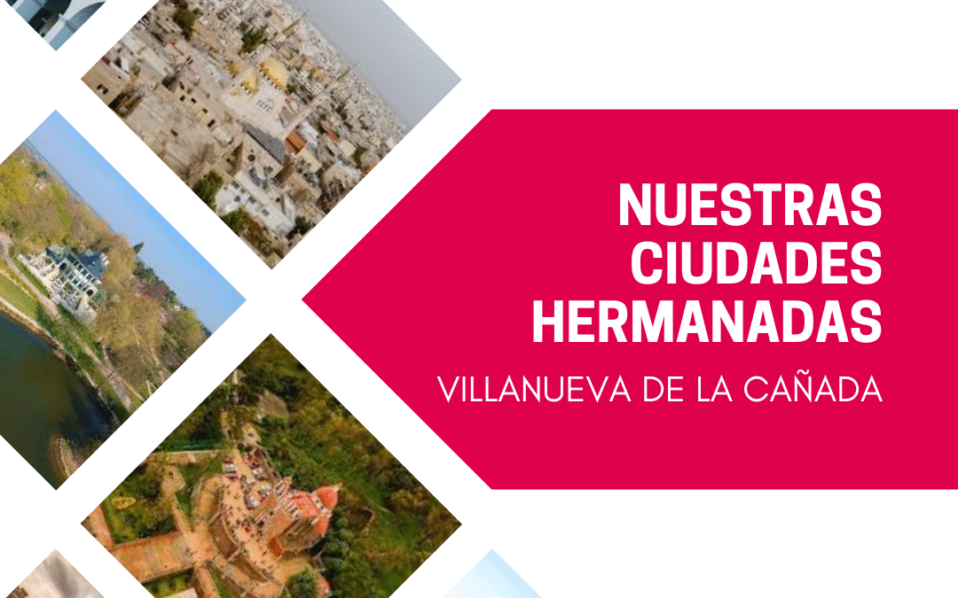 Nuestras ciudades hermanadas